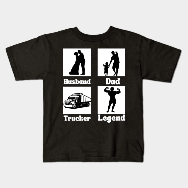 Husband dad trucker legend Kids T-Shirt by HyzoArt